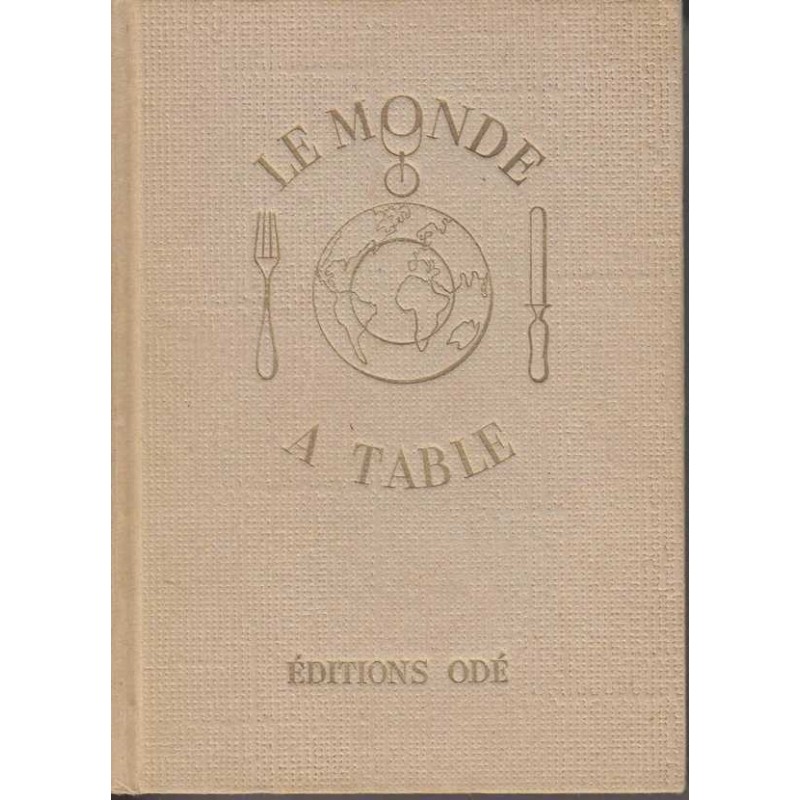 Le monde à table - Doré Ogrizek