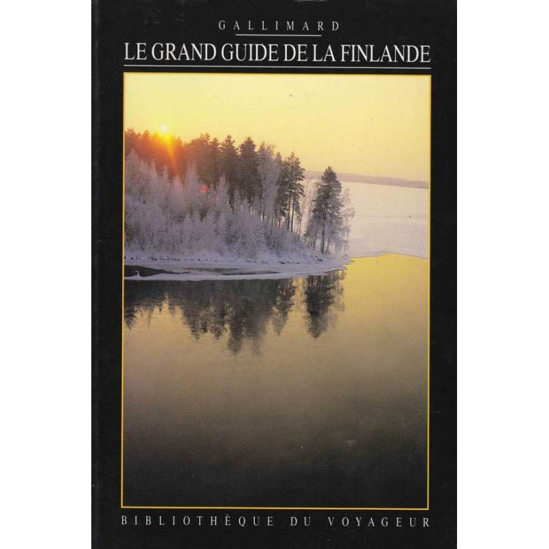 Le grand guide de la Finlande