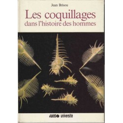 Les coquillages dans l'histoire des hommes - Jean Brisou