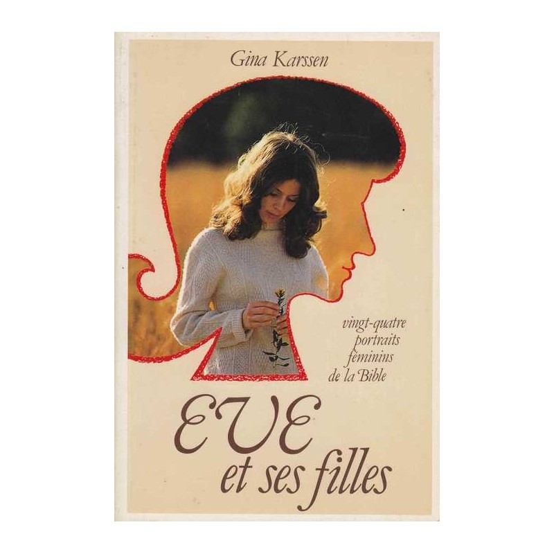 Eve et ses filles - Gina Karssen