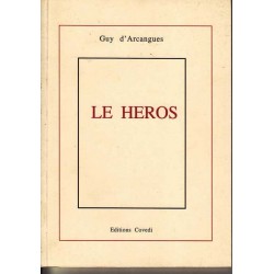 Le héros - Guy d'Arcangues