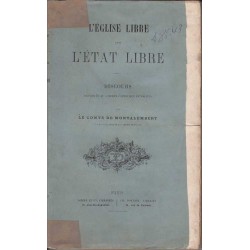 L'Eglise libre dans l'Etat libre - Comte de Montalembert