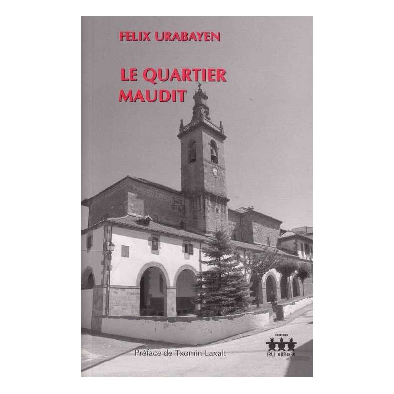 Le quartier maudit - Félix Urabayen