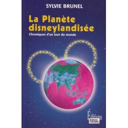 La Planète disneylandisée -...