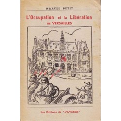 L'occupation et la Libération de Versailles - Marcel Petit