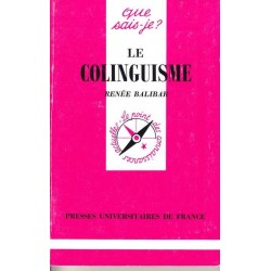 Le colinguisme - Renée Balibar