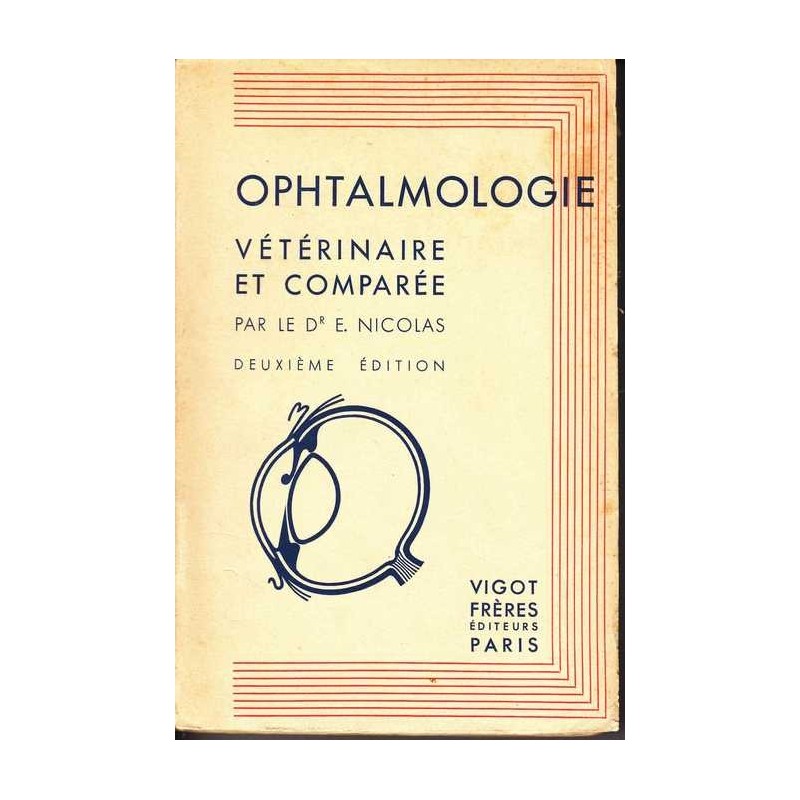 Ophtalmologie vétérinaire et comparée - Dr E. Nicolas