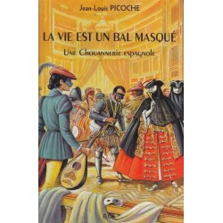 La vie est un  bal masqué -...