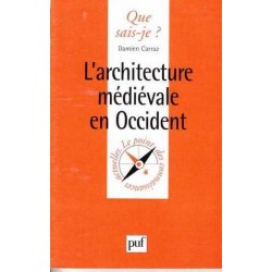 L'architecture médiévale en Occident - Damien Carraz