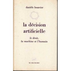 La décision artificielle -...