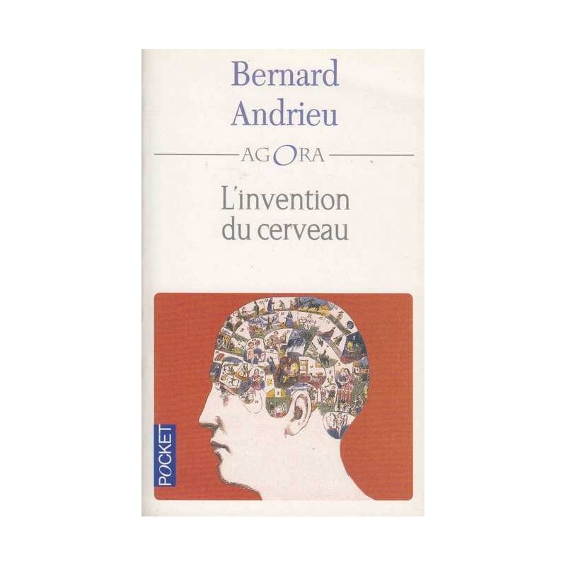 L'invention du cerveau - Bernard Andrieu