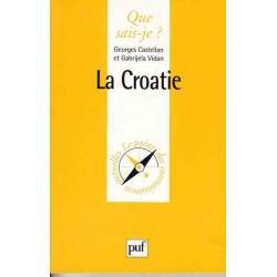 La Croatie - Georges Castellan / Gabrijela Vidan