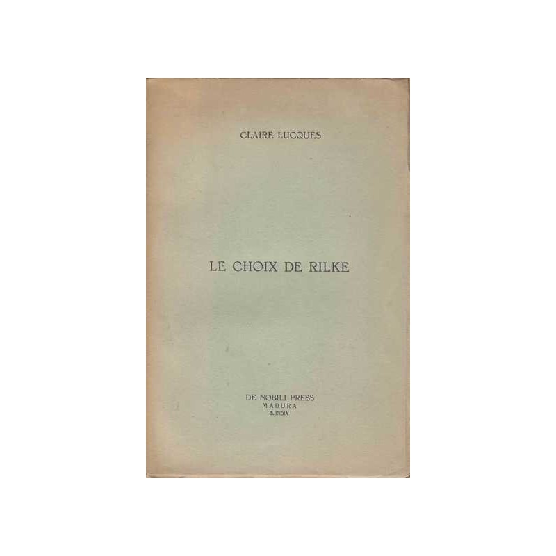 Le choix de Rilke - Claire Lucques