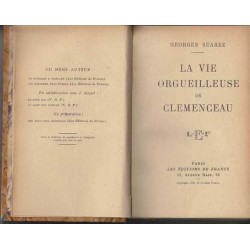 La vie orgueilleuse de Clemenceau - Georges Suarez