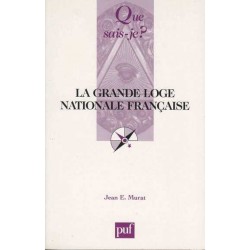 La Grande Loge Nationale Française - Jean E. Murat