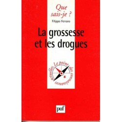 La grossesse et les drogues...