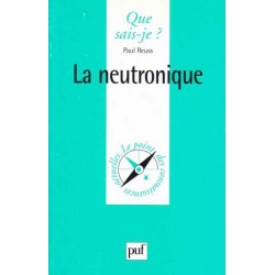 La neutronique - Paul Reuss